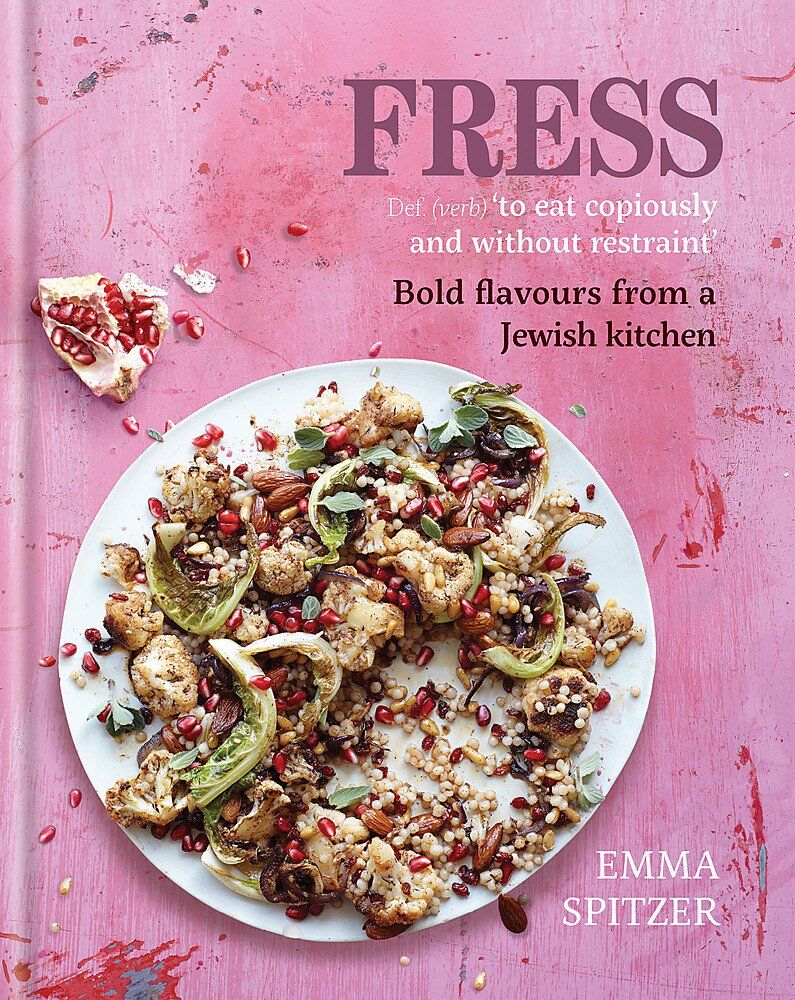 Mitchell Beazley Fress: Bold, Fresh Flavours from a Jewish Kitchen by Emma Spitzer - Hardback Jewish Cookbook, MasterChef Finalist, 240 Pages - Gift for Foodies