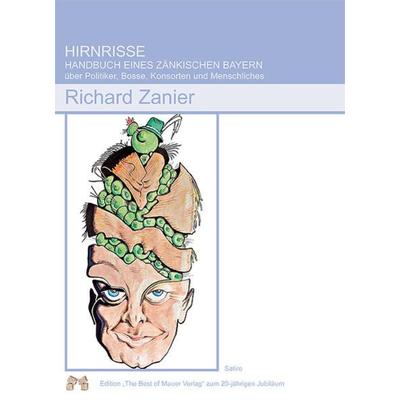 Hirnrisse, Gebundene Ausgabe von Richard Zanier, Mauer Verlag, 978-3-86812-289-3