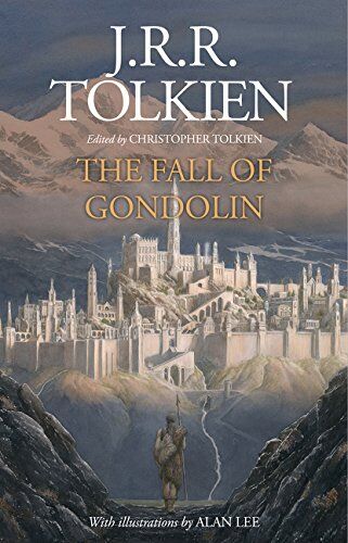 Tolkien, John Ronald Reuel - The Fall of Gondolin - Preis vom 10.10.2026 11:48:34 h