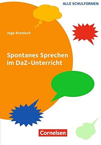Inge Kronisch - Spontanes Sprechen im DaZ-Unterricht: Buch - Preis vom 16.10.2026 11:41:07 h