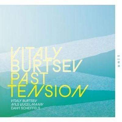 Past Tension - Vitaly Burtsev, CD