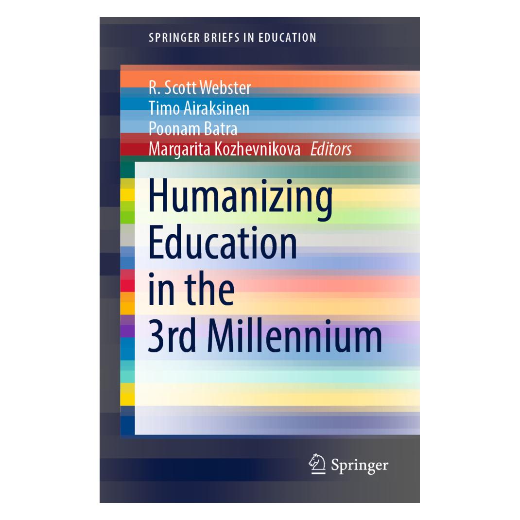 Springer Humanizing Education in the 3rd Millennium (Englisch, Softcover, Margarita Kozhevnikova, Poonam Batra, R. Scott Webster, Timo Airaksinen) (56819475)