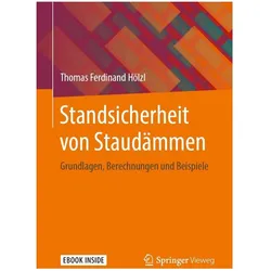 Standsicherheit von Staudämmen, Fachbücher von Thomas Ferdinand Hölzl