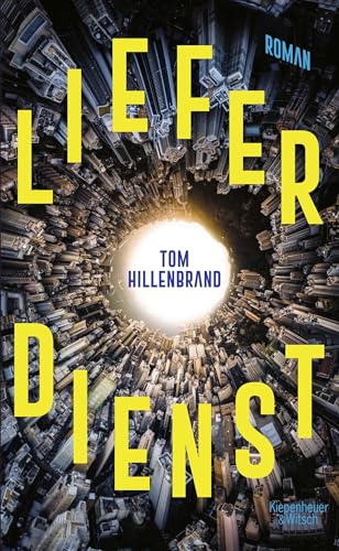 Tom Hillenbrand - Lieferdienst: Roman - Preis vom 09.10.2026 07:28:09 h