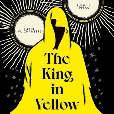 The King in Yellow - Robert W. Chambers, Audio, 9781807760250