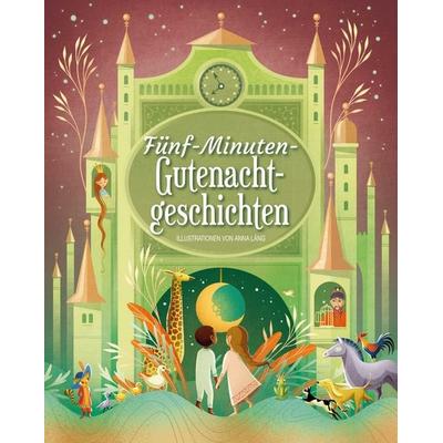 Fünf-Minuten-Gutenachtgeschichten, Gebundene Ausgabe von , Edizioni White Star SrL
