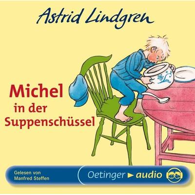Michel aus Lönneberga 1. Michel in der Suppenschüssel. Hörbuchklassiker - Astrid Lindgren, CD, 9783837302141