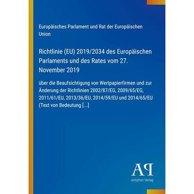 Richtlinie (EU) 2019/2034 des Europäischen Parlaments und des Rates vom 27. November 2019, Taschenbuch von Europäisches Parlament und Rat der