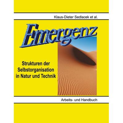 Emergenz, Taschenbuch von Klaus-Dieter Sedlacek, BoD – Books on Demand, 978-3-7534-6066-6