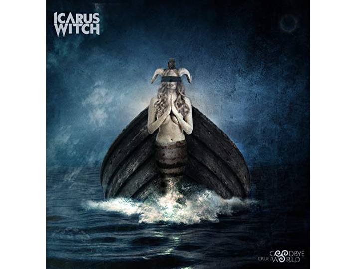 Icarus Witch - Goodbye Cruel World