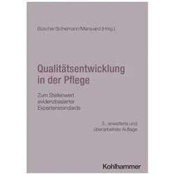 Qualitätsentwicklung in der Pflege, Fachbücher von Andreas Büscher, Doris Schiemann, Sara Marquard