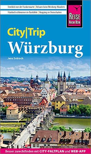 Jens Sobisch - Reise Know-How CityTrip Würzburg: Reiseführer mit Stadtplan und kostenloser Web-App - Preis vom 12.10.2026 11:37:12 h