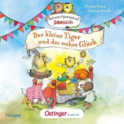 Nach einer Figurenwelt von Janosch. Der kleine Tiger und das wahre Glück - Florian Fickel, Audio, 9783837391831