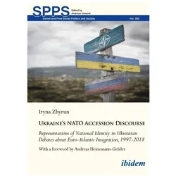 Ukraine’s NATO Accession Discourse, Fachbücher von Iryna Zhyrun
