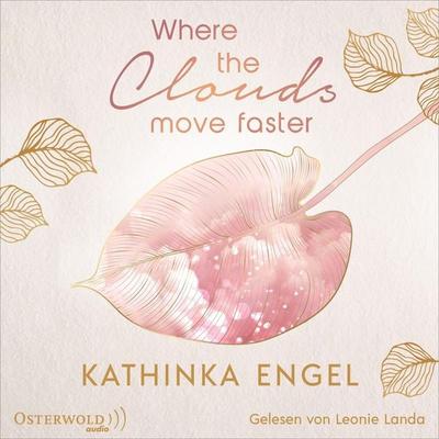Where the Clouds Move Faster (Shetland-Love-Reihe 3) - Kathinka Engel, Audio, 9783844927832