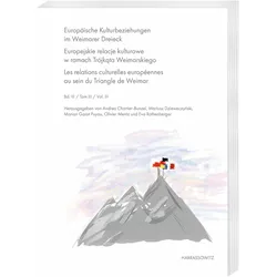 Europäische Kulturbeziehungen im Weimar, Fachbücher von Olivier Mentz, Andrea Chartier-Bunzel, Eva Rothenberger, Marion Garot Puyau, Mariusz Dzieweczynski