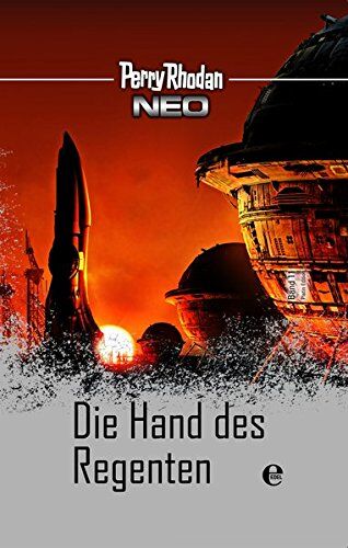Perry Rhodan - Perry Rhodan Neo 11: Die Hand des Regenten: Perry Rhodan Platin Edition Band 11 - Preis vom 09.10.2026 07:28:09 h