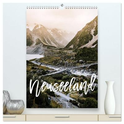 Neuseeland entdecken (hochwertiger Premium Wandkalender 2027 DIN A2 hoch), Kunstdruck in Hochglanz