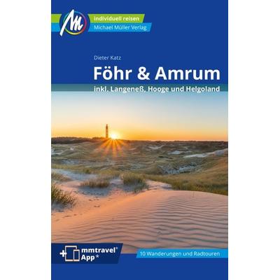 Föhr & Amrum Reiseführer Michael Müller Verlag, Taschenbuch von Katz Dieter, Michael Müller Verlag, 978-3-96685-275-3