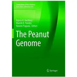 The Peanut Genome, Fachbücher von Naveen Puppala, Manish K. Pandey, Rajeev K Varshney, Naveen, Manish, Puppala, K Pandey