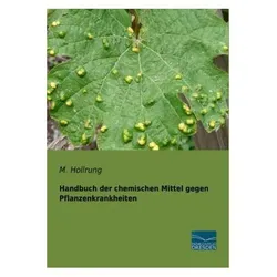 Handbuch der chemischen Mittel gegen Pflanzenkrankheiten, Fachbücher von M. Hollrung