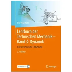 Lehrbuch der Technischen Mechanik - Band 3: Dynamik, Schulbücher von Rolf Mahnken