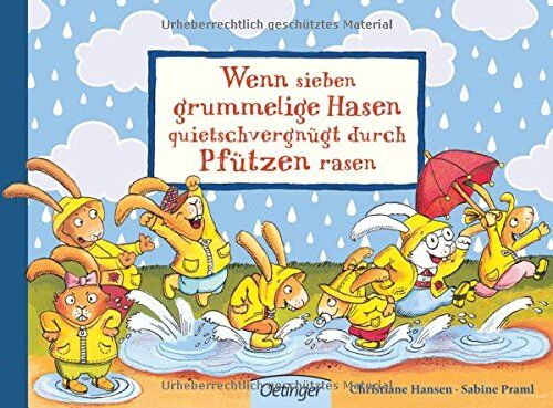 Sabine Praml - Wenn sieben grummelige Hasen quietschvergnügt durch Pfützen rasen - Preis vom 09.10.2026 07:28:09 h