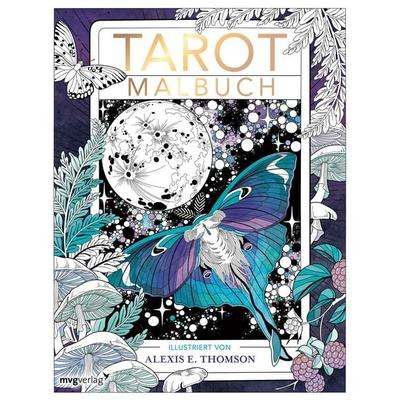 Tarot-Malbuch, Taschenbuch von Alexis E. Thomson, Mvg, 978-3-7474-0450-8