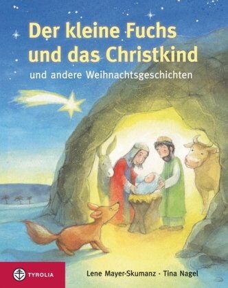Lene Mayer-Skumanz - Der kleine Fuchs und das Christkind: und andere Weihnachtsgeschichten - Preis vom 13.10.2026 19:28:25 h