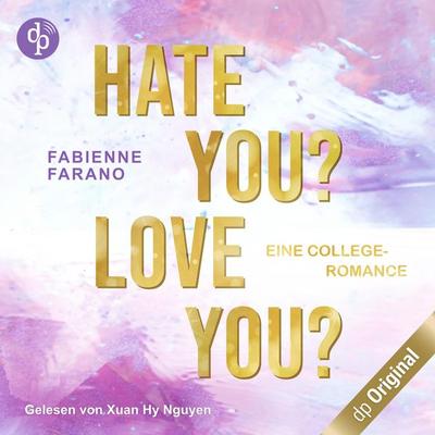 Hate you? Love you? - Fabienne Farano, Audio, 9783987785344