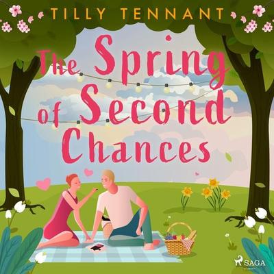 The Spring of Second Chances - Tilly Tennant, Audio, 9788728278147