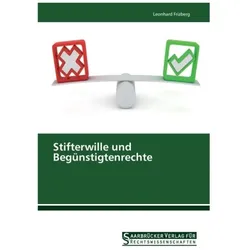 Stifterwille und Begünstigtenrechte, Ratgeber von Leonhard Frizberg