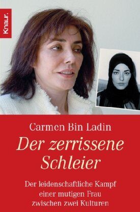 Carmen Bin Ladin - Der zerrissene Schleier: Mein Leben in Saudi-Arabien - Preis vom 09.10.2026 07:28:09 h
