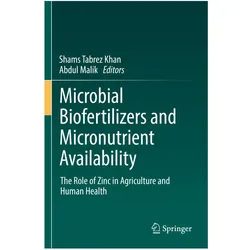 Microbial Biofertilizers and Micronutrient Availability, Fachbücher von Shams Tabrez, Tabrez Khan, Shams Malik, Khan Abdul Malik