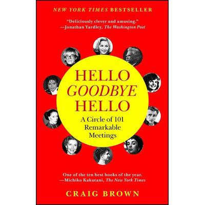 Hello Goodbye Hello, Taschenbuch von Craig Brown, Simon & Schuster, 978-1-4516-8451-3