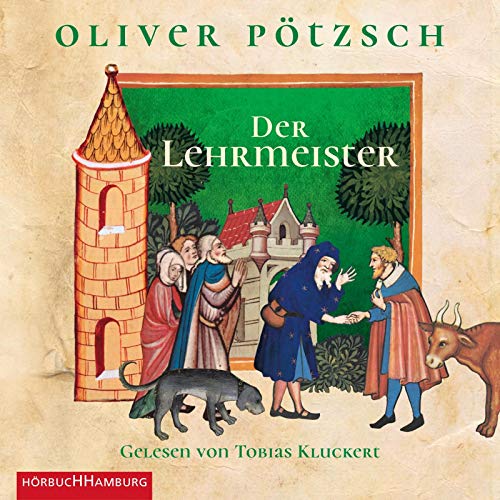 Oliver Pötzsch - Der Lehrmeister (Faustus-Serie 2): Die Geschichte des Johann Georg Faustus II: 3 CDs - Preis vom 10.10.2026 11:48:34 h