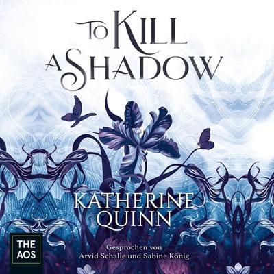 To Kill A Shadow - Katherine Quinn, Audio, 4069828084681
