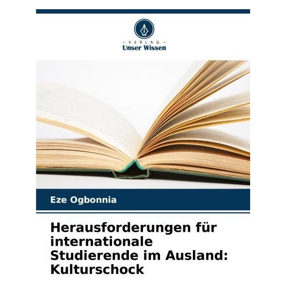 Umbreit Herausforderungen für internationale Studierende im Ausland: Kulturschock (Deutsch, Softcover, Eze Ogbonnia) (63545387)
