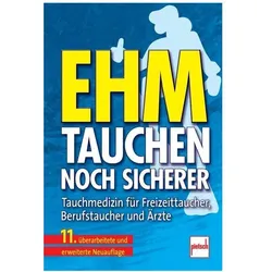 EHM. Tauchen noch sicherer, Ratgeber von Uwe Hoffmann