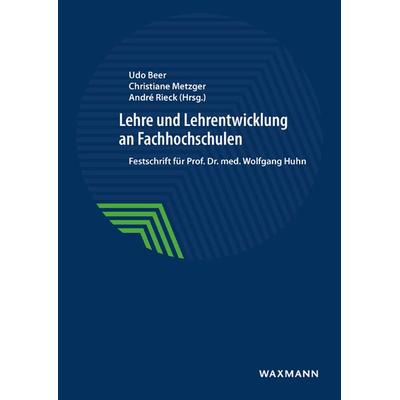 Lehre und Lehrentwicklung an Fachhochschulen, Taschenbuch von , Waxmann Verlag GmbH, 978-3-8309-3782-1