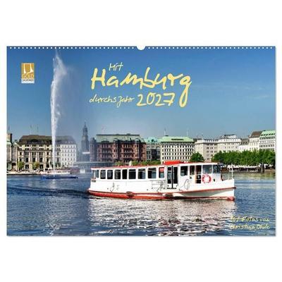 Mit Hamburg durchs Jahr 2027 (Wandkalender 2027 DIN A2 quer), CALVENDO Monatskalender