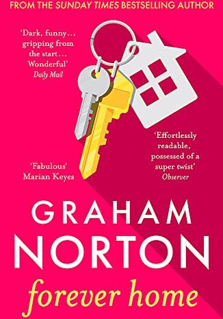 Graham Norton - Forever Home: FROM THE SUNDAY TIMES BESTSELLING AUTHOR - Preis vom 16.10.2026 11:41:07 h