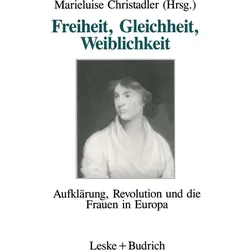 Freiheit, Gleichheit, Weiblichkeit, Fachbücher von Marieluise Christadler