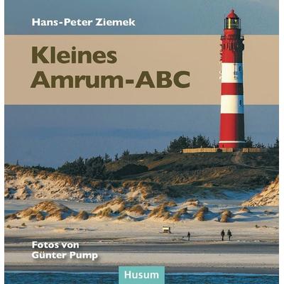 Kleines Amrum-ABC, Gebundene Ausgabe von Hans-Peter Ziemek, Husum Druck- und Verlagsgesellschaft, 978-3-96717-003-0