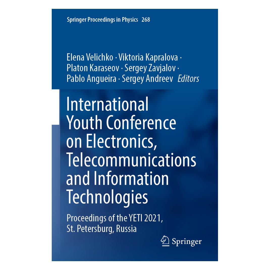 Springer International Youth Conference on Electronics, Telecommunications and Information Technologies (Englisch, Softcover, Elena Velichko, Pablo Angueira, Platon Karaseov, Sergey Andreev, Sergey Zavjalov, Viktoria Kapralova) (56917303)