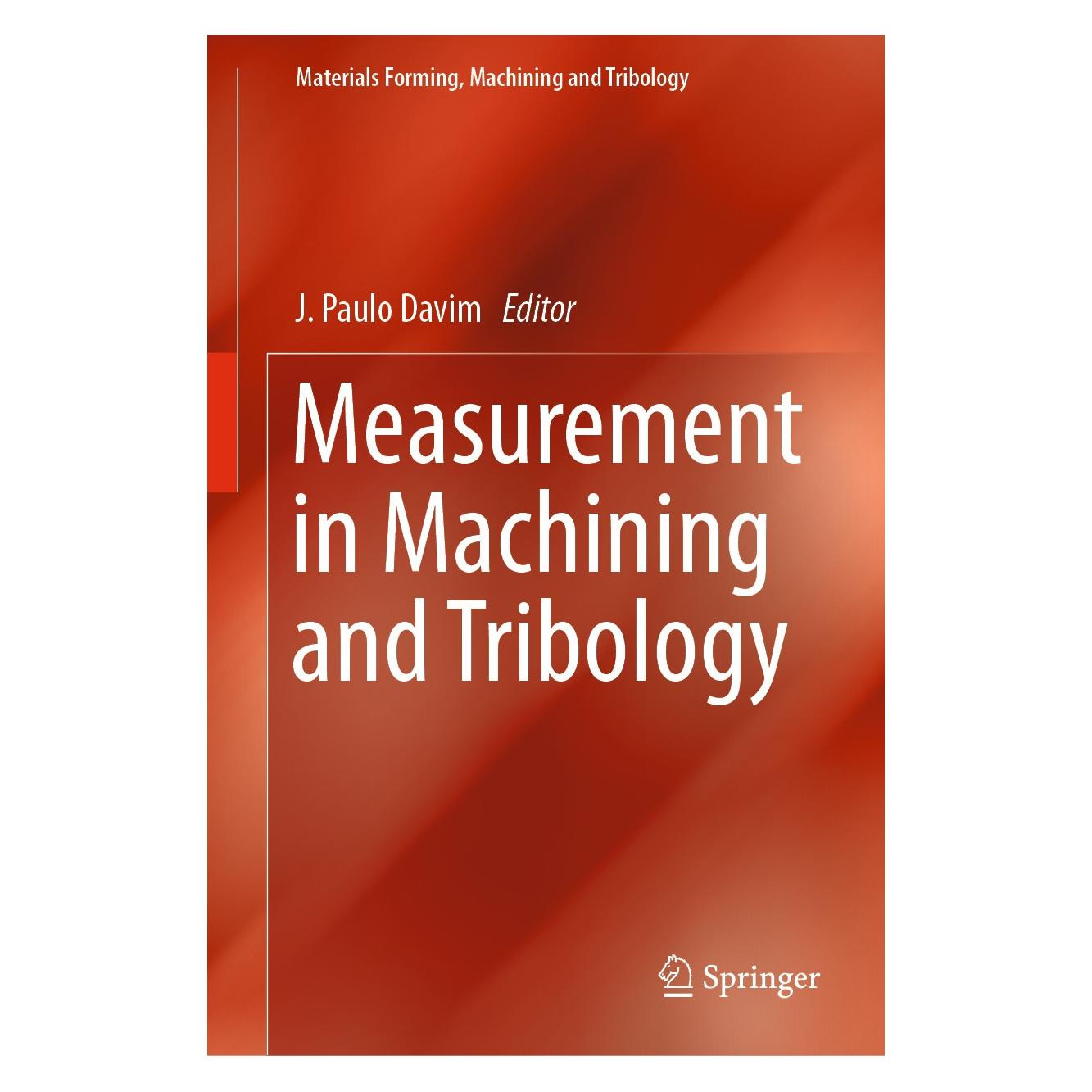 Springer Measurement in Machining and Tribology (Englisch, Hardcover, J. Paulo Davim) (9783030038212)