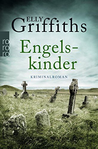Elly Griffiths - Engelskinder (Ein Fall für Dr. Ruth Galloway, Band 6) - Preis vom 17.10.2026 19:25:27 h