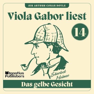 Das gelbe Gesicht - Arthur Conan Doyle, Audio, 9783991620952