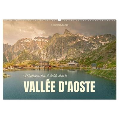 Montagnes, lacs et chalets dans la vallée d'Aoste (Calendrier mural 2027 DIN A2 vertical), CALVENDO calendrier mensuel