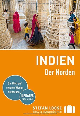 Nick Edwards - Stefan Loose Reiseführer Indien, Der Norden mit Goa, Mumbai und Maharashtra - Preis vom 30.09.2026 09:01:18 h